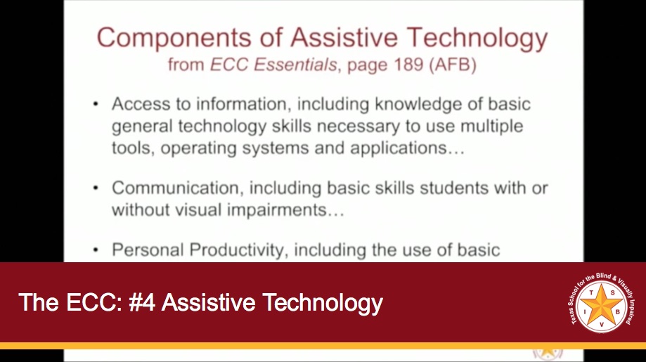 The ECC: #4 Assistive Technology
