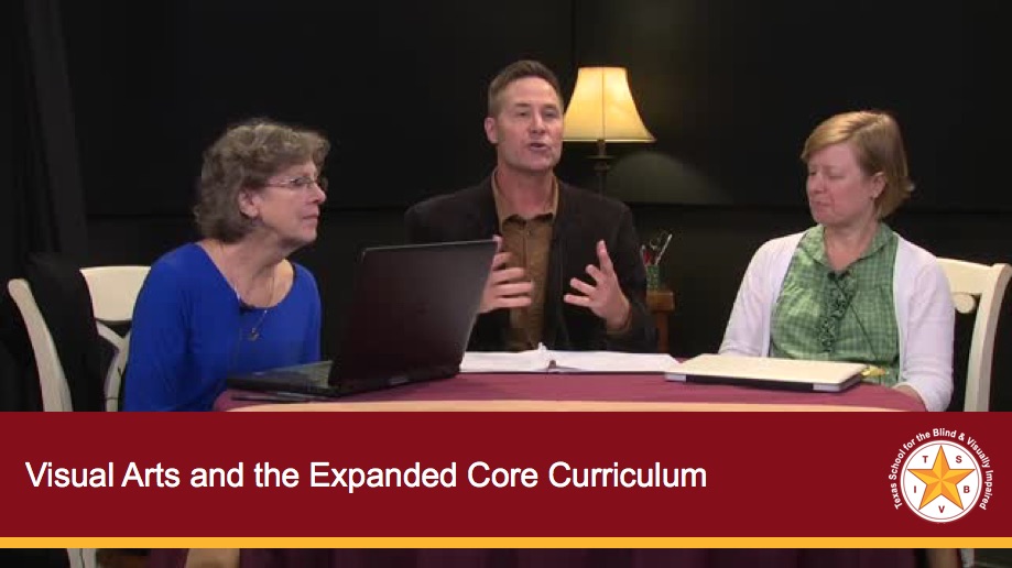 Visual Arts and the Expanded Core Curriculum