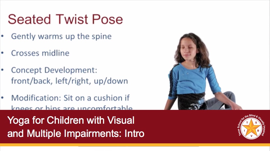 Yoga for Children with Visual and Multiple Impairments Intro