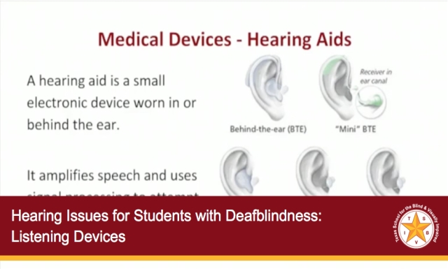 Hearing Issues for Students with Deafblindness: Listening Devices